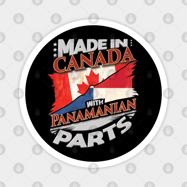 Made In Canada With Panamanian Parts - Gift for Panamanian From Panama Magnet by Country Flags